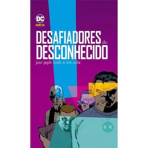 Desafiadores Do Desconhecido Por Jeph Loeb E Tim Sale
