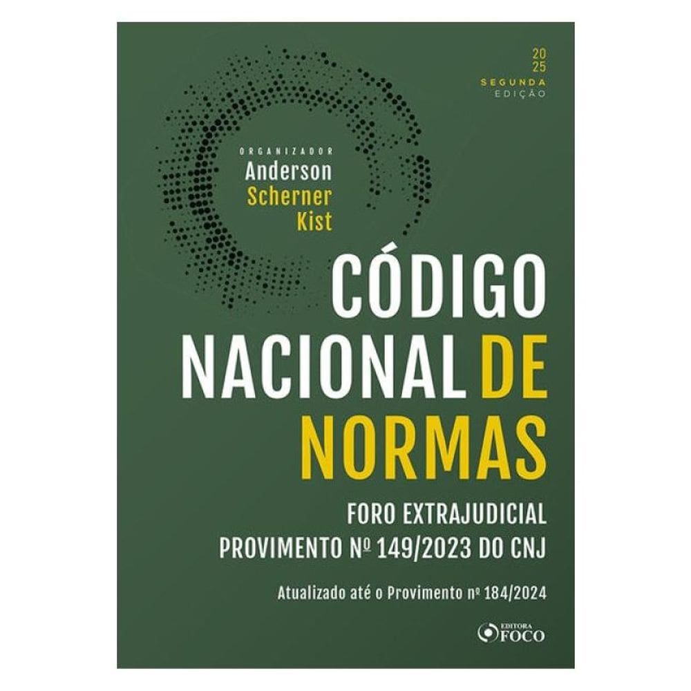 Código Nacional De Normas Do Foro Extrajudicial – Provimento N° 149/2023 Do Cnj - 2ª Ed - 2025