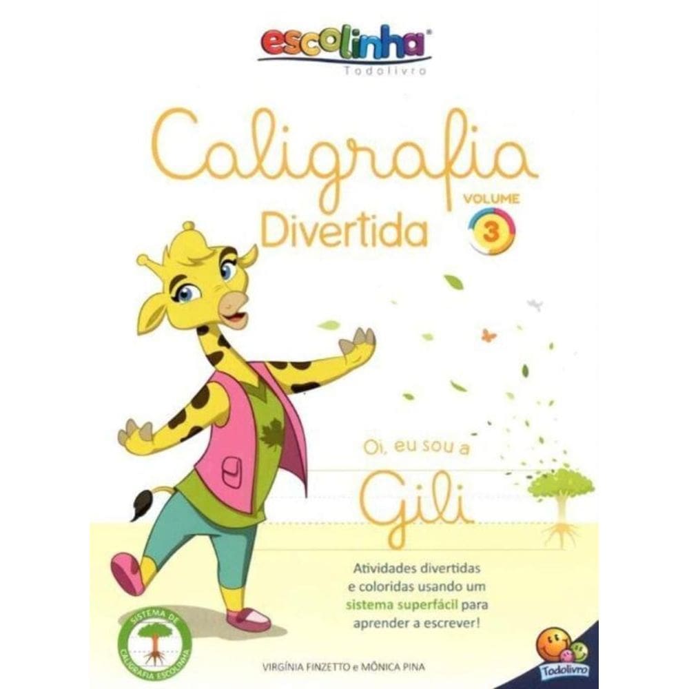 Escolinha Todolivro - Caligrafia Divertida - Vol. 3
