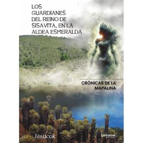 Los guardianes del reino de Sisavita, en la aldea Esmeralda - Espanhol