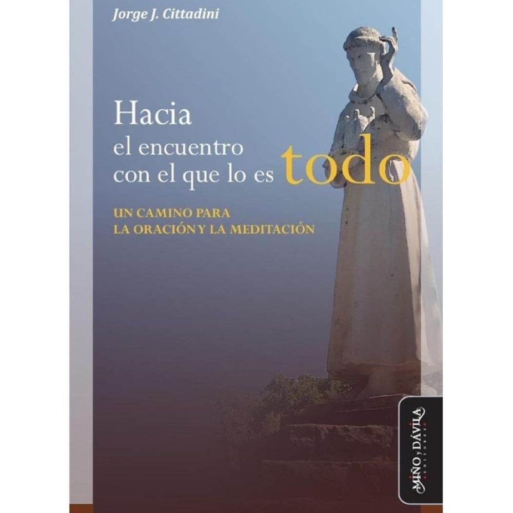 Hacia el encuentro con el que lo es todo... - Espanhol
