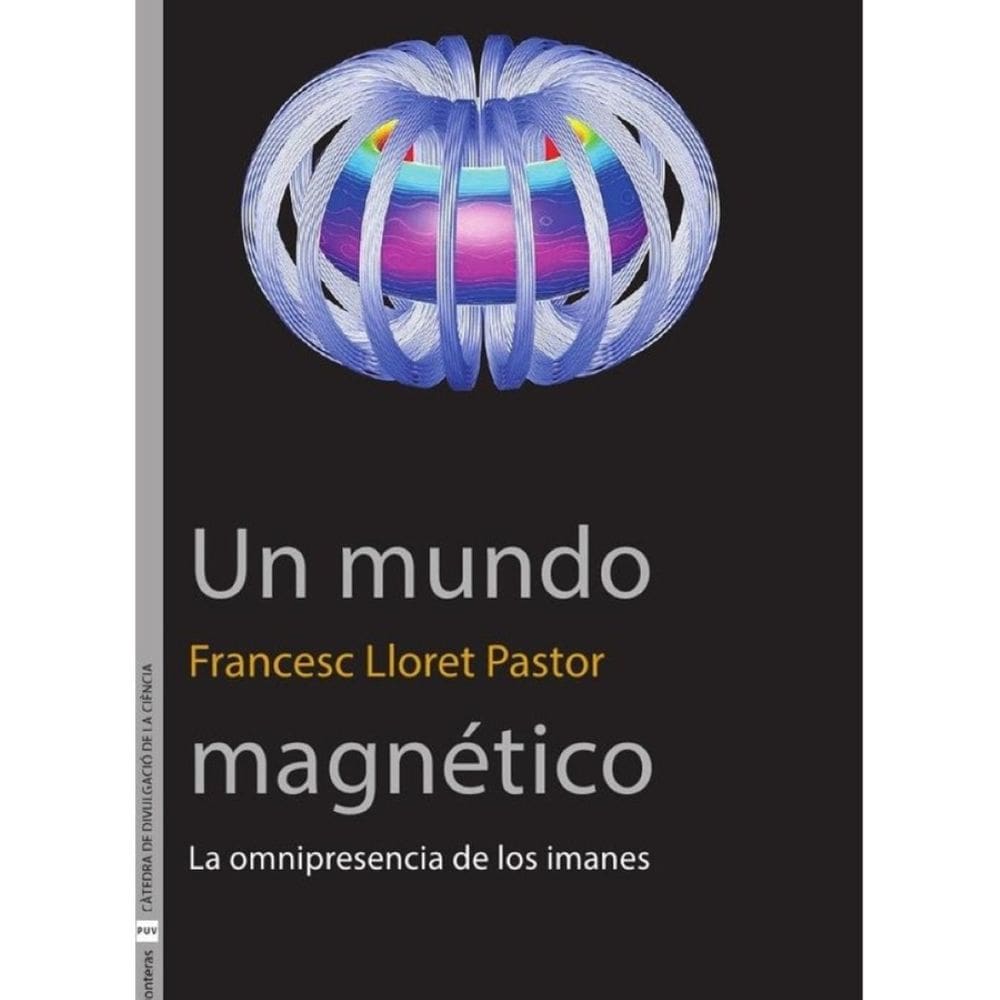Un mundo magnético - Espanhol