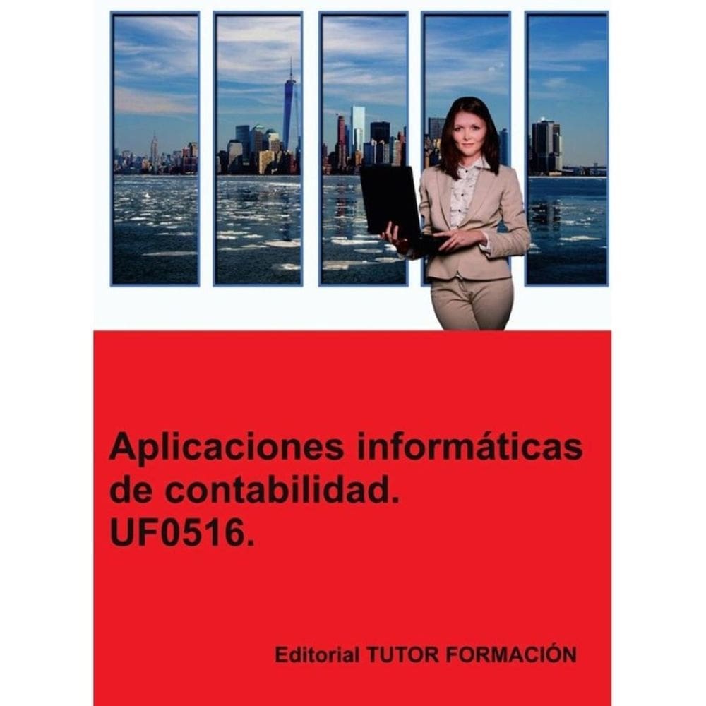 Aplicaciones informáticas de Contabilidad. UF0516. - Espanhol