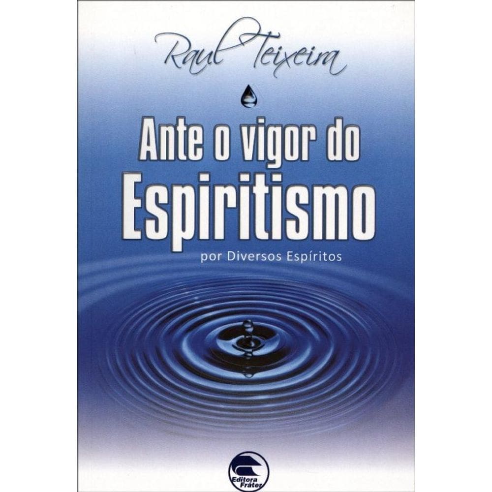 Ante O Vigor Do Espiritismo