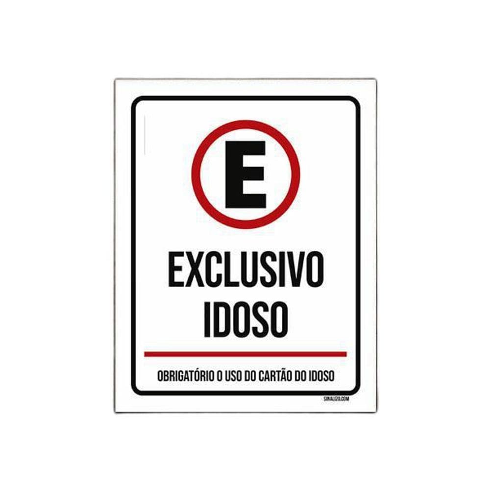 Placa Sinalização - Estacionamento Exclusivo Idoso 18X23