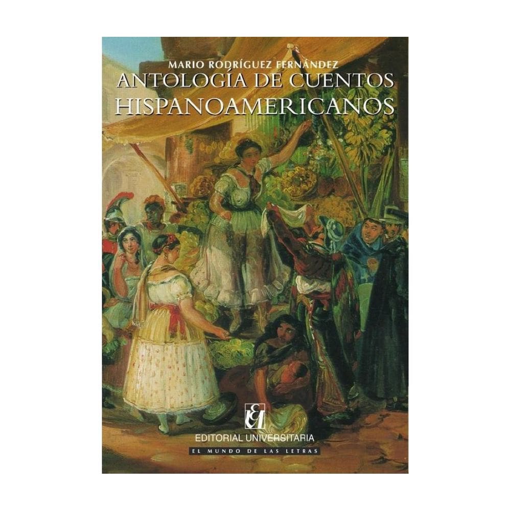 Antología de Cuentos Hispanoamericanos - Espanhol