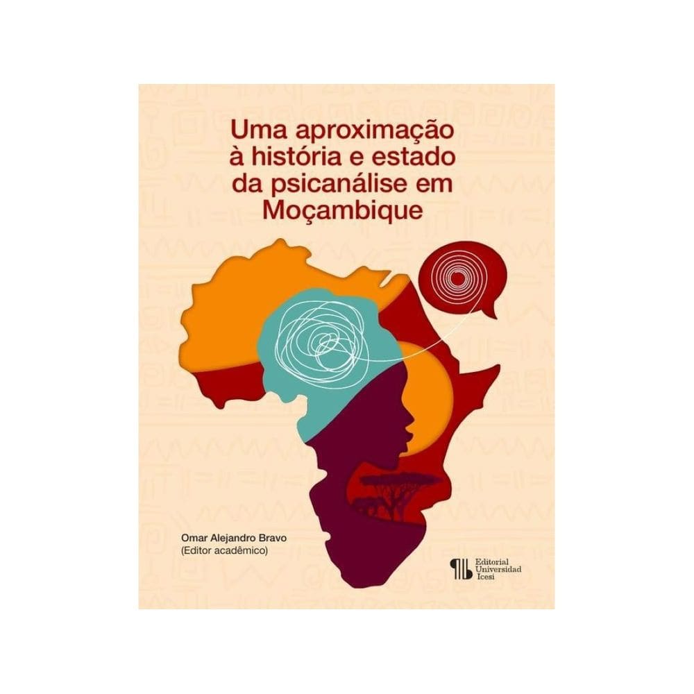 Uma aproximação à história e estado da psicanálise em Moçambique - Espanhol