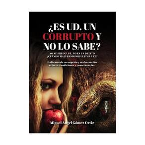 ¿Es ud. un corrupto y no lo sabe? - Espanhol