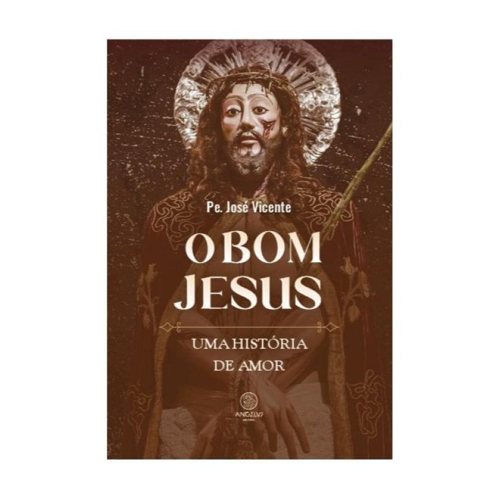 O Bom Jesus
