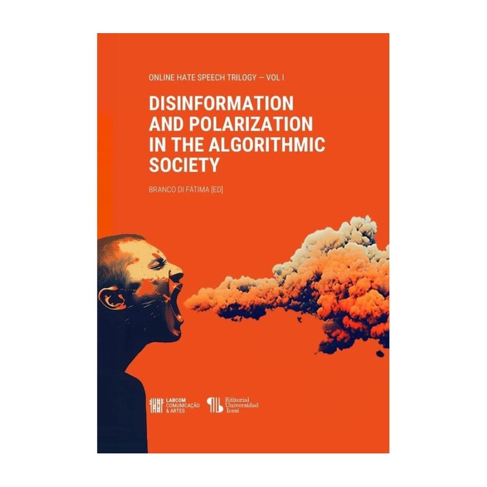 Disinformation and Polarization in the Algorithmic Society - Inglês