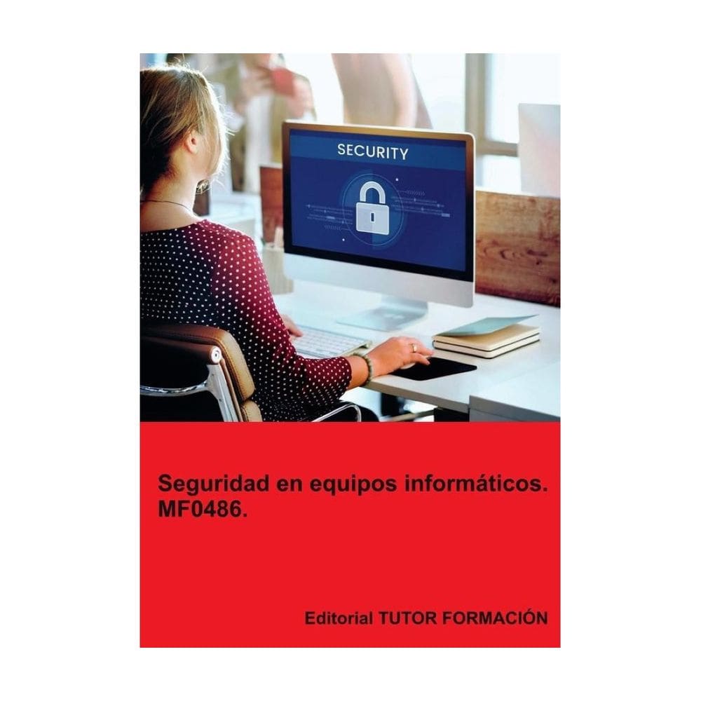Seguridad en equipos informáticos. MF0486. - Espanhol