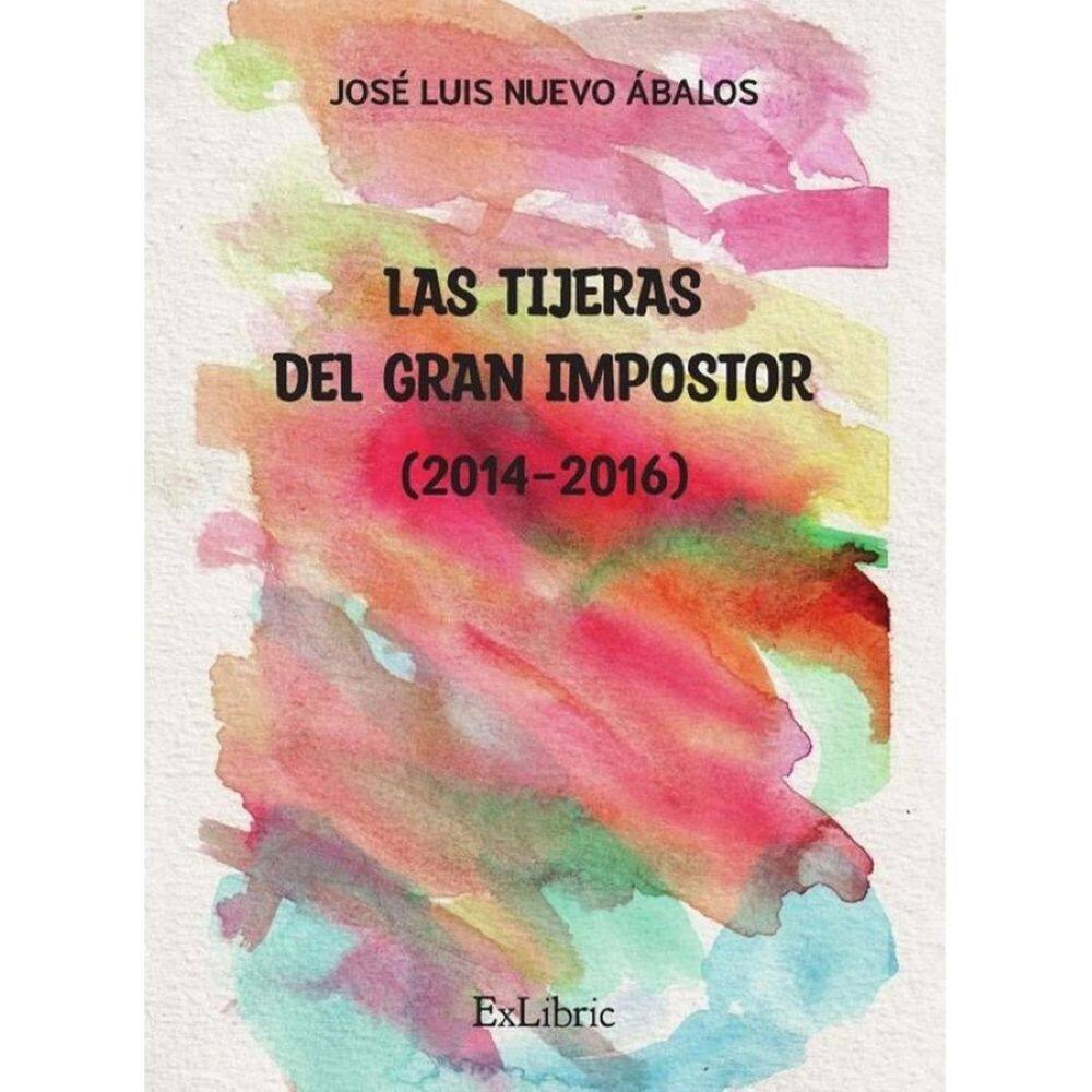Las tijeras del gran impostor (2014-2016) - Espanhol