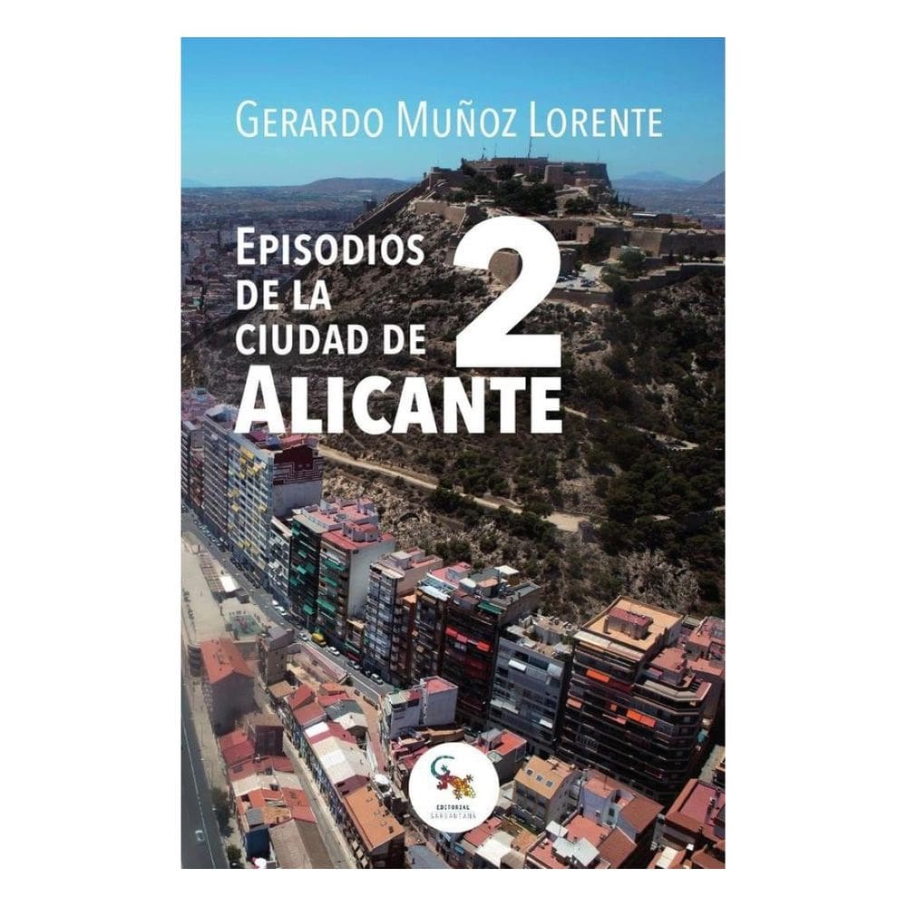 Episodios de la ciudad de alicante 2  - Espanhol