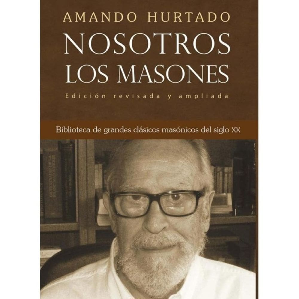 Nosotros, los masones - Espanhol