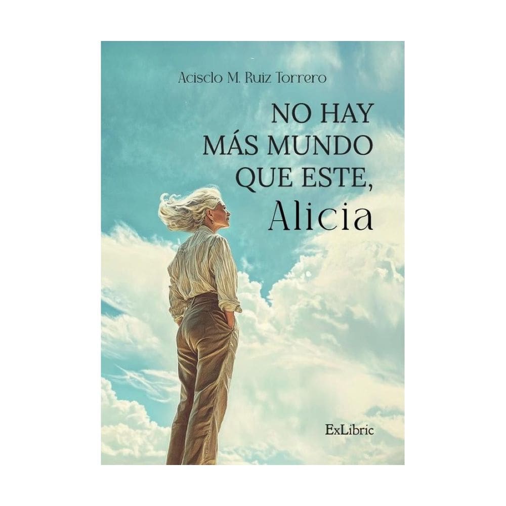 No hay más mundo que este, Alicia - Espanhol