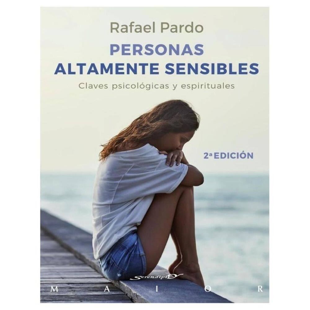 Personas altamente sensibles. Claves psicológicas y espirituales - Espanhol