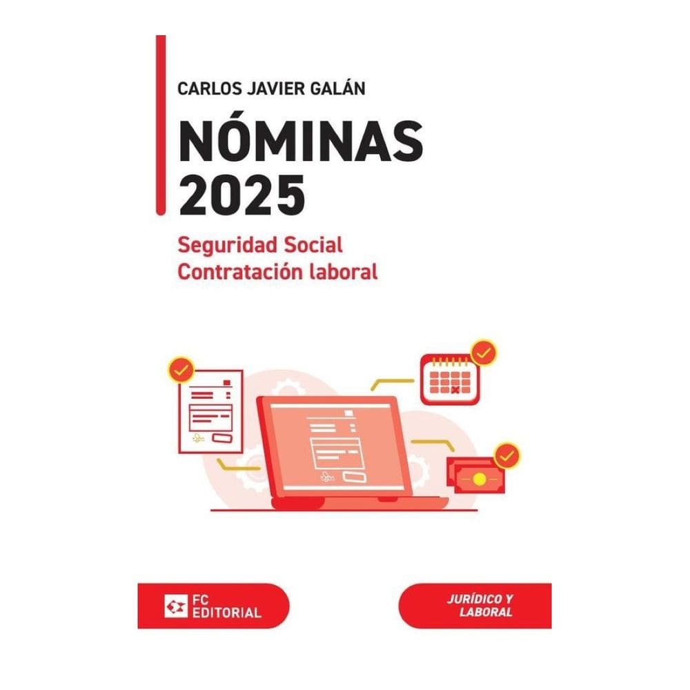 Nóminas, seguridad social y contratación laboral 2025 - Espanhol