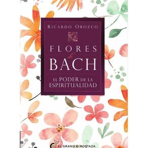 Flores de Bach el poder de la espiritualidad - Espanhol
