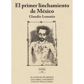 El primer linchamiento en México - Espanhol
