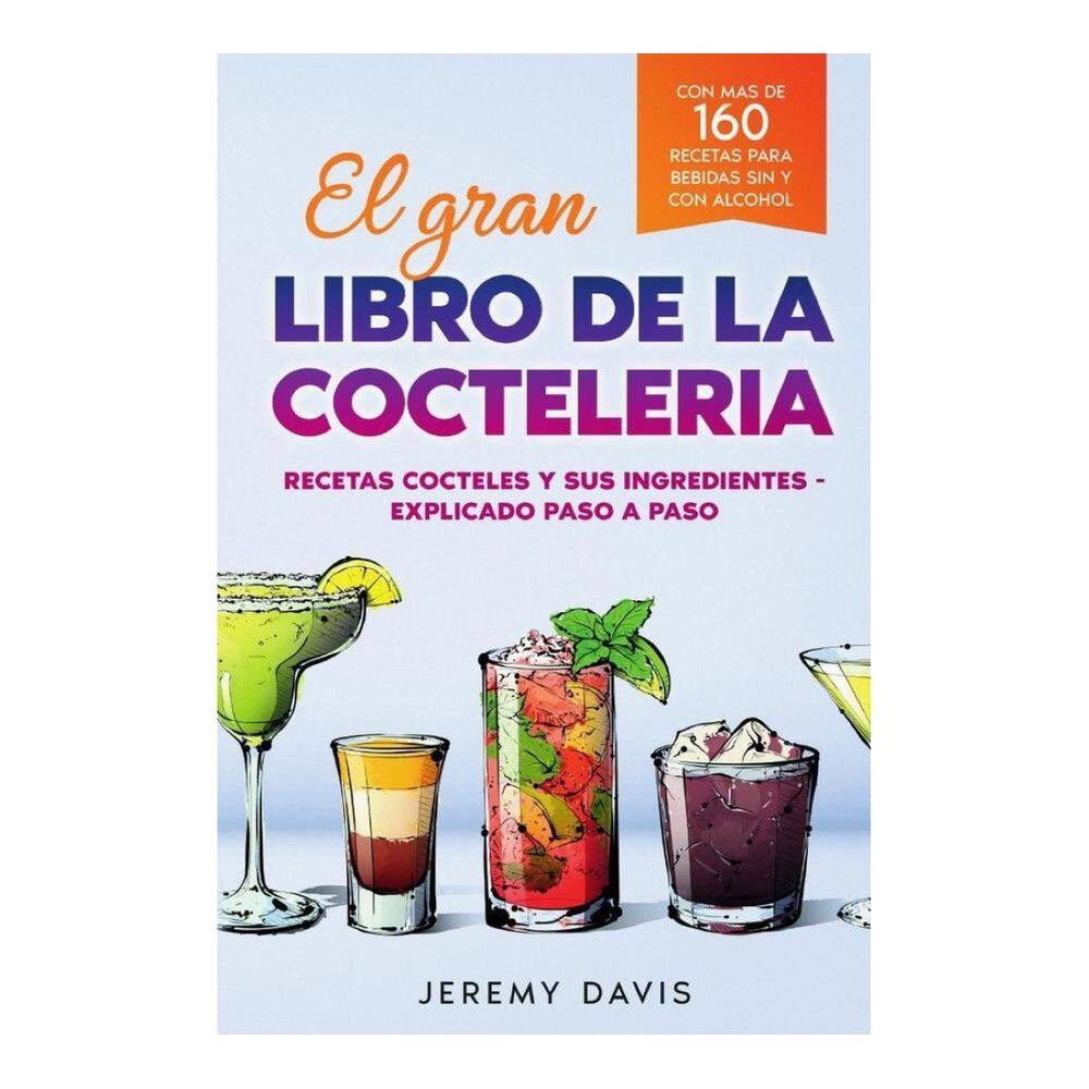 El gran libro de la cocteleria - Espanhol