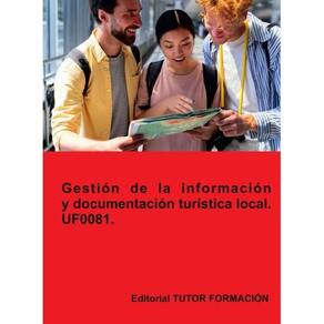 Gestión de la información y documentación turística local. UF0081. - Espanhol