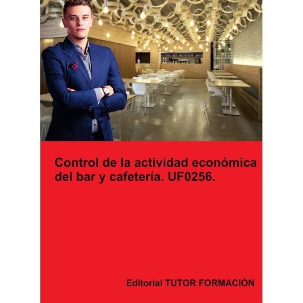 Control de la actividad económica del bar y cafetería. UF0256. - Espanhol