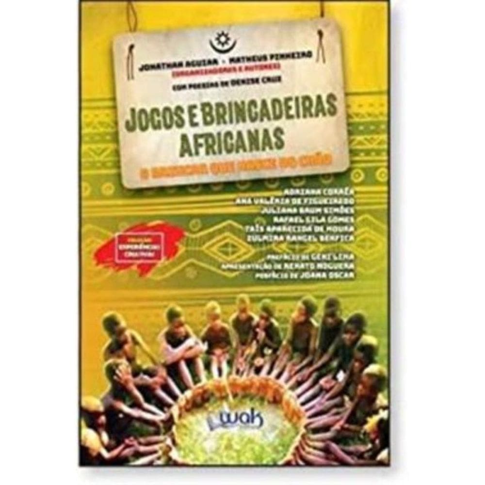 Jogos E Brincadeiras Africanas