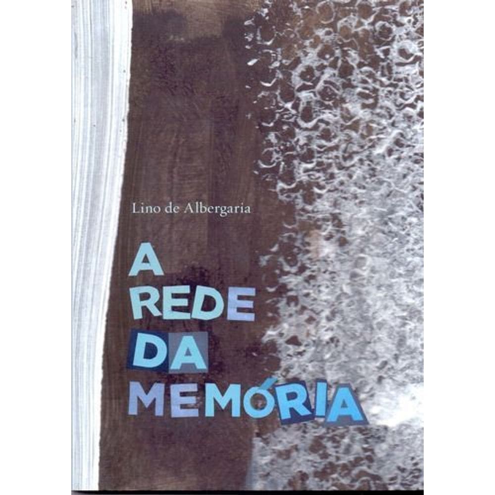 A Rede da Memória