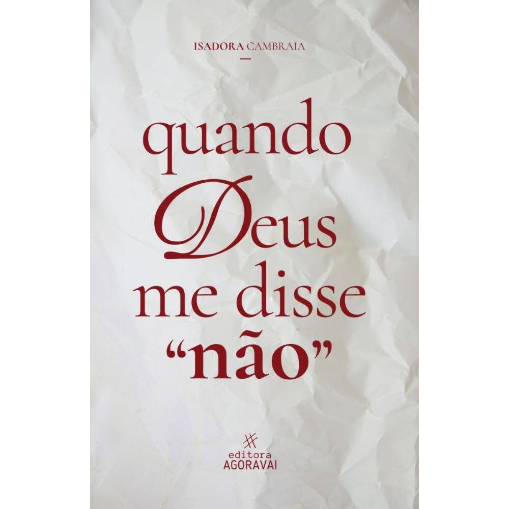 Quando Deus me disse não