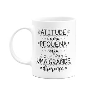 Caneca Motivação - Atitude pequena, faz grande diferença
