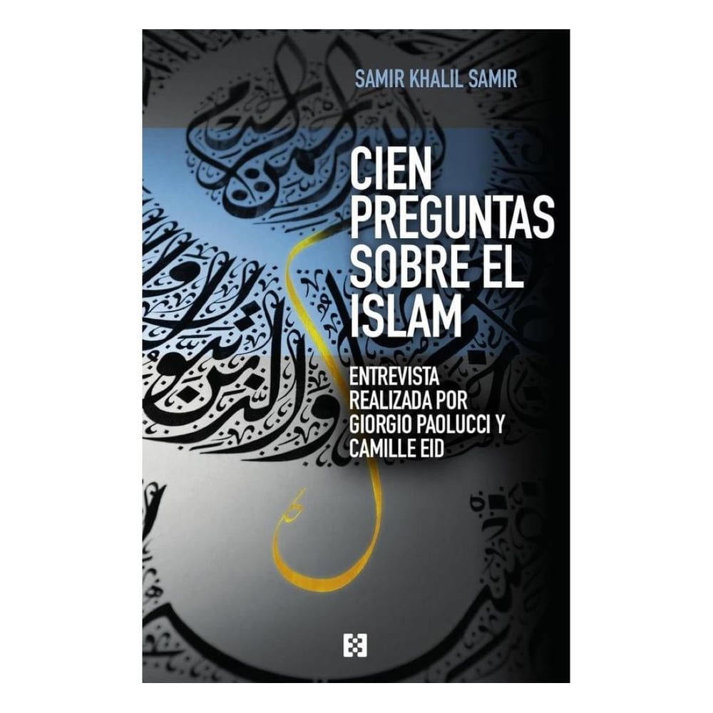 Cien preguntas sobre el islam - Espanhol