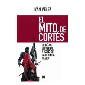El mito de Cortés - Espanhol