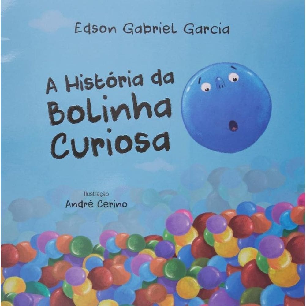 a História Da Bolinha Curiosa