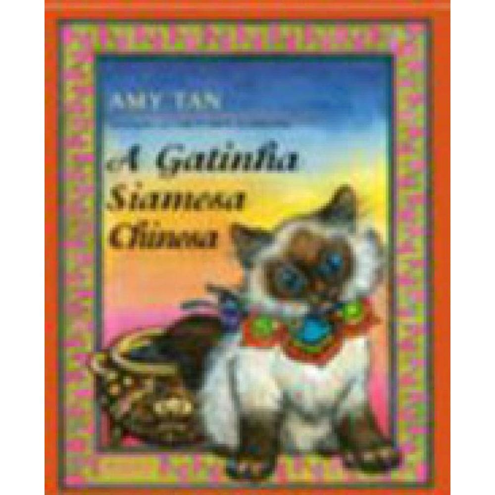 Gatinha Siamesa Chinesa, A