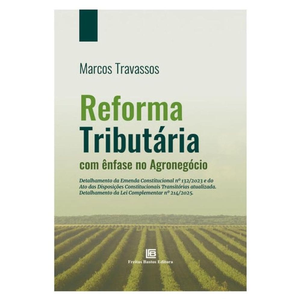 Reforma Tributária Com Ênfase No Agronegócio