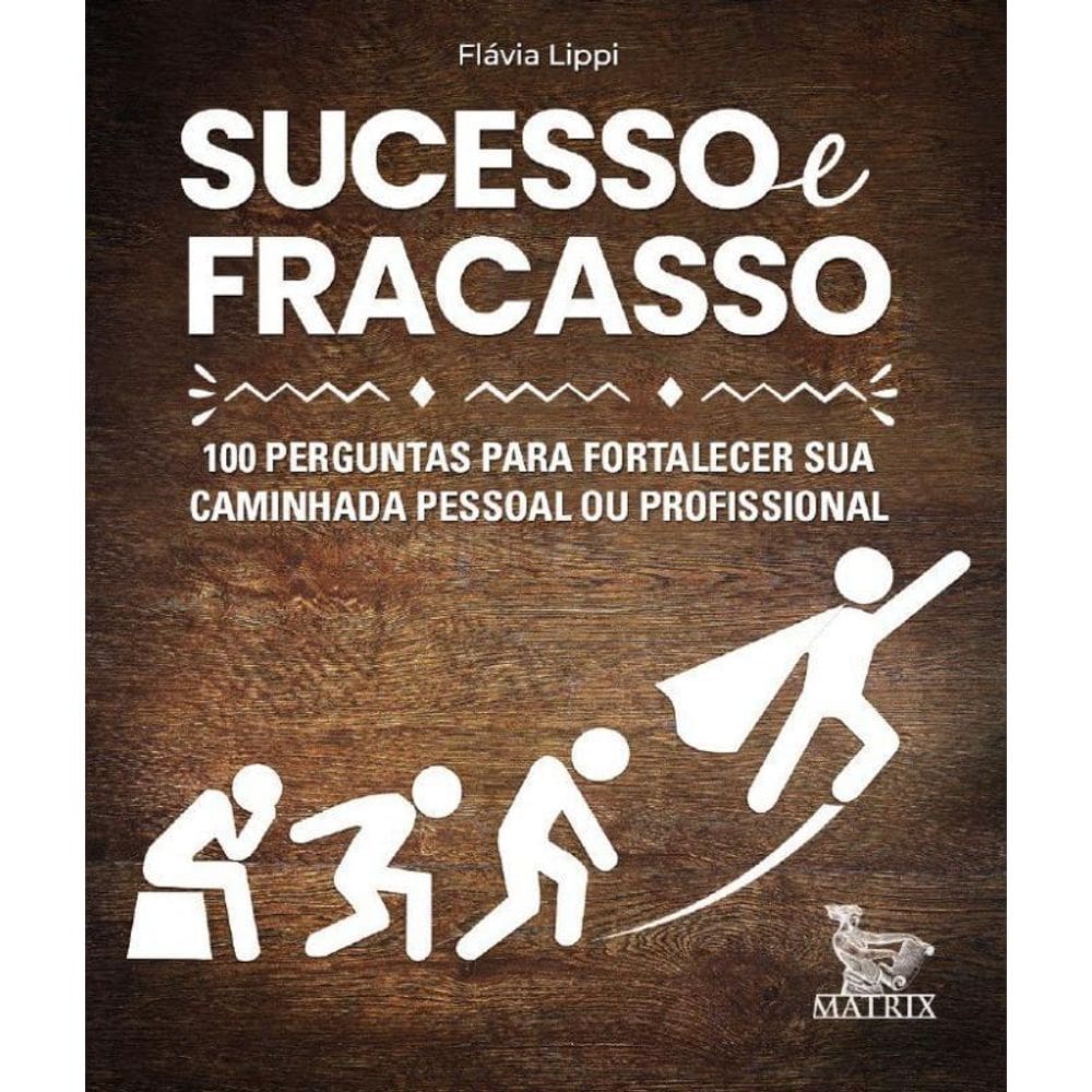 Livro Sucesso E Fracasso: 100 Perguntas Para Fortalecer