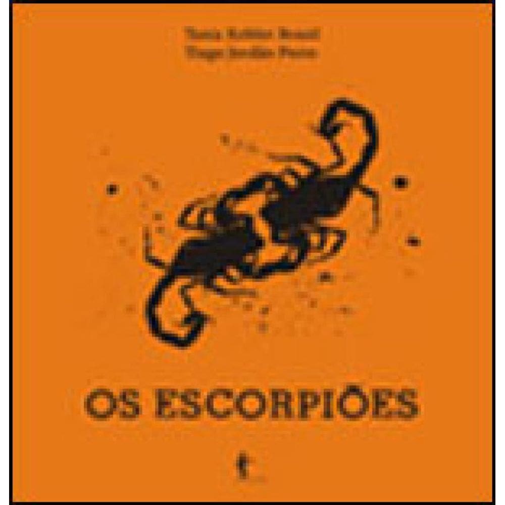 Escorpioes, Os