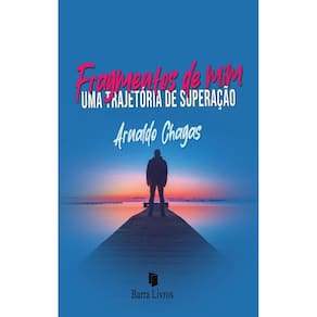 Fragmentos de mim: Uma trajetória de superação