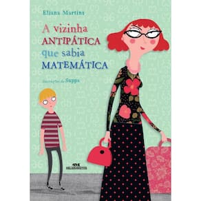 Livro Vizinha Antipatica Que Sabia Matematica, A