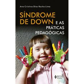 Livro Sindrome De Down E As Praticas Pedagogicas