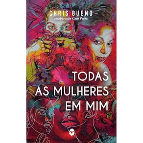 Todas as mulheres em mim