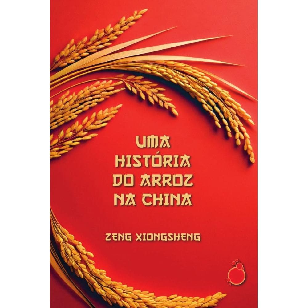 Uma história do arroz na China