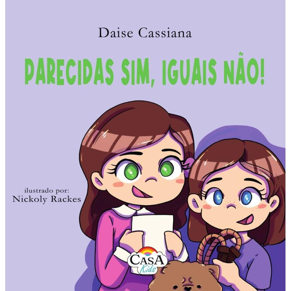 Parecidas sim, Iguais Não!