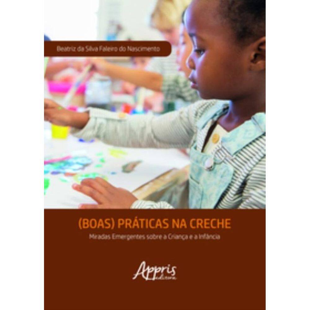 (Boas) Praticas Na Creche