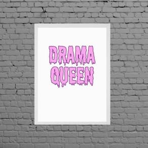 Quadro Decorativo Drama Queen 33X24Cm - Com Vidro
