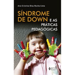 Livro Sindrome De Down E As Praticas Pedagogicas