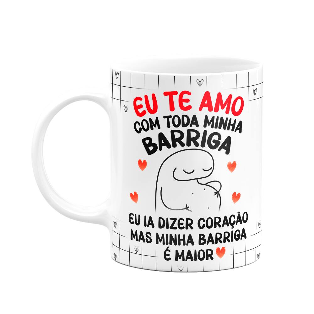 Caneca Florkito Namorados - Eu te amo com toda minha barriga