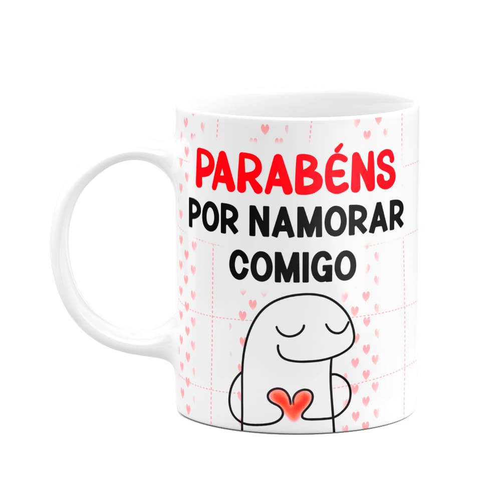 Caneca Florkito Namorados - Parabéns por namorar comigo