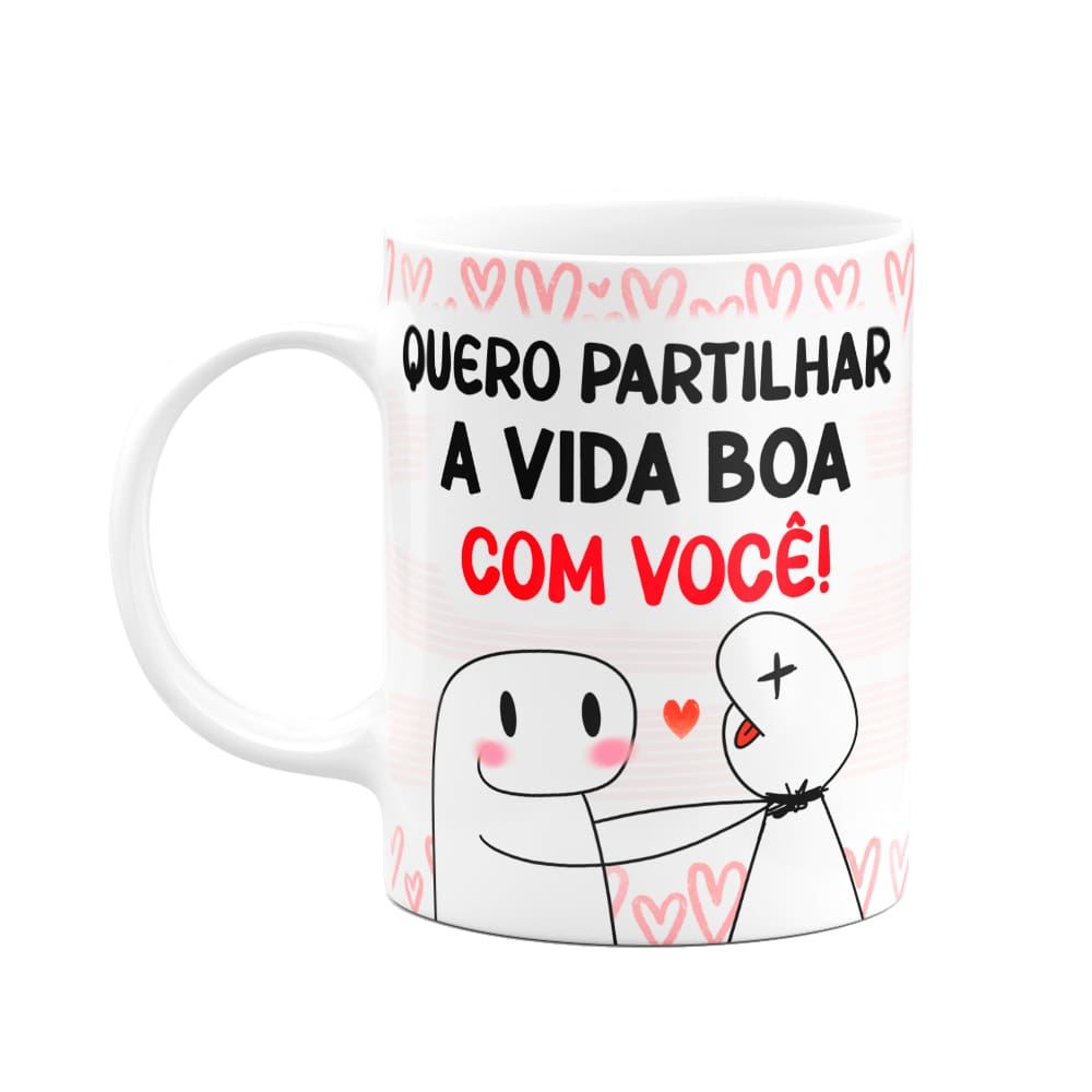 Caneca Florkito Namorados - Quero partilhar a vida com você