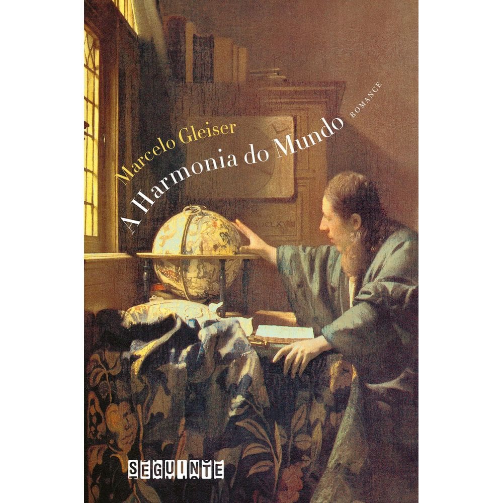 Livro A Harmonia Do Mundo - Marcelo Gleiser